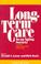 Cover of: Long-term care in an aging society