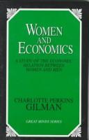 Cover of: Women and economics | Charlotte Perkins Gilman