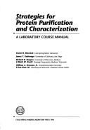 Cover of: Strategies for Protein Purification and Characterization: A Laboratory Course Manual : Biosupplynet Source Book 99