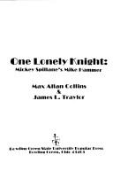 One lonely knight by Max Allan Collins, James L. Traylor