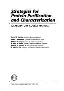 Cover of: Strategies for protein purification and characterization: a laboratory course manual