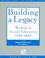 Cover of: Building A Legacy