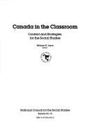 Cover of: Canada in the classroom by William W. Joyce, editor.