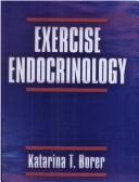 Cover of: Exercise Endocrinology by Katarina T. Borer