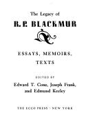 Cover of: The Legacy of R.P. Blackmur: essays, memoirs, texts