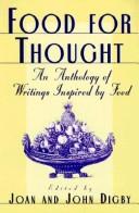 Cover of: Food for Thought: An Anthology of Writings Inspired by Food