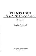 Plants used against cancer by Jonathan L. Hartwell