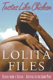 Cover of: Tastes like chicken by Lolita Files