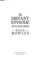 Cover of: Distant Episode by Paul Bowles