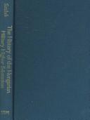 Cover of: The history of the Hungarian military higher education: 1947-1956