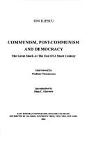 Cover of: Communism, post-communism and democracy: the great shock at the end of a short century