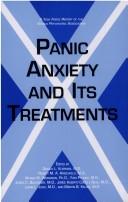 Cover of: Panic Anxiety and Its Treatments by Gerald L. Klerman, Robert M. A. Hirschfeld, Gerald L. Klerman, Robert M. A. Hirschfeld