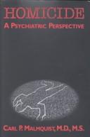 Cover of: Homicide: a psychiatric perspective