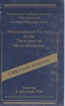 Cover of: Strategies and Tactics in the Treatment of Mood Disorders (Video)