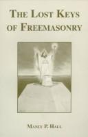 Cover of: Lost Keys of Freemasonry by Manly P. Hall
