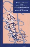 Cover of: Psychobiology and Treatment of Anorexia Nervosa and Bulimia Nervosa (American Psychopathological Association Series)