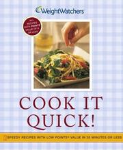 Cover of: Cook It Quick!: Speedy Recipes with Low POINTS Value in 30 Minutes or Less