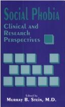 Cover of: Social Phobia: Clinical and Research Perspectives