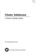 Cover of: Gluten Intolerance (The Food sensitivity series) by American Dietetic Association