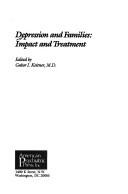 Cover of: Depression and Families: Impact and Treatment (The Progress in Psychiatry Series)