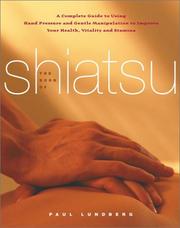Cover of: The Book of Shiatsu by Paul Lundberg