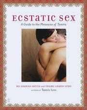 Cover of: Ecstatic Sex : A Guide to the Pleasures of Tantra