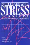 Cover of: Posttraumatic stress disorder by edited by Marion E. Wolf, Aron D. Mosnaim.