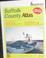 Cover of: Suffolk County Atlas