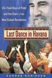 Cover of: Last dance in Havana by Eugene Robinson