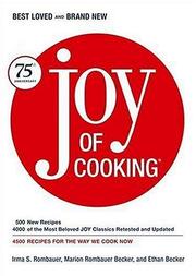 Cover of: Joy of Cooking by Irma S. Rombauer, Marion Rombauer Becker, Ethan Becker, John Becker, Megan Scott, Irma S. Rombauer, Marion Rombauer Becker, Ethan Becker