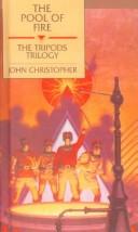 Cover of The Pool of Fire (Tripods)