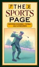 Cover of: The Sports Page: Quotations on Baseball, Football, Golf and Other Sports