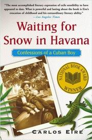 Cover of: Waiting for Snow in Havana: Confessions of a Cuban Boy