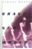 Cover of: Brave New World (Perennial Classics) | Aldous Huxley