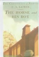 Cover of: The Horse and His Boy (Chronicles of Narnia (HarperCollins Paperback)) by C.S. Lewis