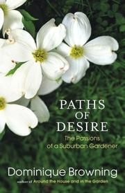 Cover of: Paths of Desire: The Passions of a Suburban Gardener