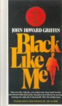 Cover of: Black Like Me by John Howard Griffin