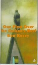 Cover of: One Flew over the Cuckoo's Nest by Ken Kesey