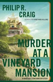 Murder at a vineyard mansion by Philip R. Craig