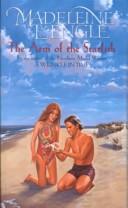 Cover of: The Arm of the Starfish by Madeleine L'Engle