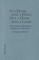 Cover of: In a door, into a fight, out a door, into a chase by William Witney