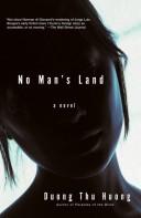 Cover of: NO MAN'S LAND by Duong Thu Huong