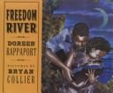 Cover of: Freedom river by Doreen Rappaport