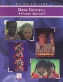 Cover of: Basic genetics: a human approach