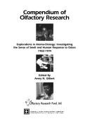 Cover of: Compendium of Olfactory Research: Exploration in Aroma-chology: Investigating the Sense of Smell and Human Response to Odors, 1982-1994