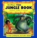 Cover of: Walt Disney's The jungle book by [designed by Kathryn Siegler  ; illustrated by Chris Schnabel ; paper engineering by Intervisual Books, Inc.].