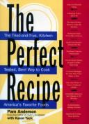 Cover of: The Perfect Recipe by Pamela Anderson, Karen Tack