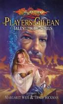 Cover of: The players of Gilean by edited by Margaret Weis and Tracy Hickman.