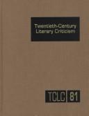 TCLC Volume 81 Twentieth Century Literary Criticism