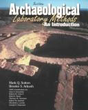 Cover of: Archaeological laboratory methods by Mark Q. Sutton